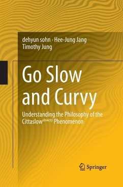 Go Slow and Curvy - Sohn, Dehyun;Jang, Hee-Jung;Jung, Timothy