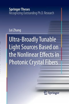 Ultra-Broadly Tunable Light Sources Based on the Nonlinear Effects in Photonic Crystal Fibers - Zhang, Lei