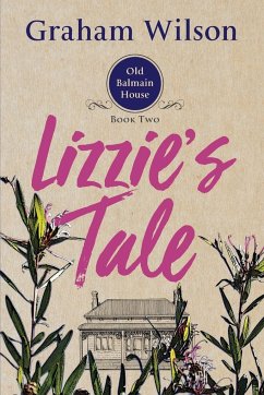 Lizzie's Tale - Wilson, Graham