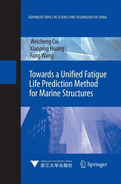 Towards a Unified Fatigue Life Prediction Method for Marine Structures - Cui, Weicheng;Huang, Xiaoping;Wang, Fang