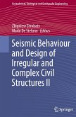 Seismic Behaviour and Design of Irregular and Complex Civil Structures II
