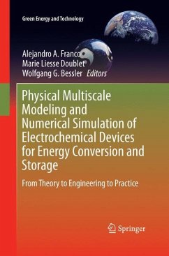 Physical Multiscale Modeling and Numerical Simulation of Electrochemical Devices for Energy Conversion and Storage