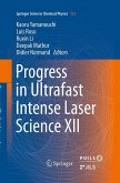 Progress in Ultrafast Intense Laser Science XII