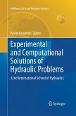 Experimental and Computational Solutions of Hydraulic Problems Experimental and Computational Solutions of Hydraulic Problems