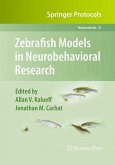 Zebrafish Models in Neurobehavioral Research