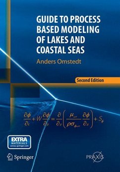 Guide to Process Based Modeling of Lakes and Coastal Seas - Omstedt, Anders