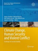Climate Change, Human Security and Violent Conflict Climate Change, Human Security and Violent Conflict