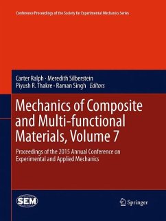 Mechanics of Composite and Multi-functional Materials, Volume 7