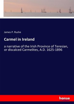 Carmel in Ireland - Rushe, James P.