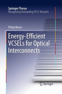 Energy-Efficient VCSELs for Optical Interconnects - Moser, Philip