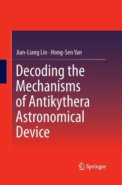 Decoding the Mechanisms of Antikythera Astronomical Device - Lin, Jian-Liang;Yan, Hong-Sen