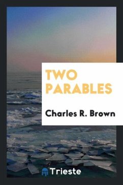 Two parables - Brown, Charles R.