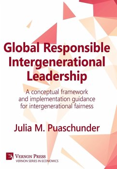 Global Responsible Intergenerational Leadership - Puaschunder, Julia M.