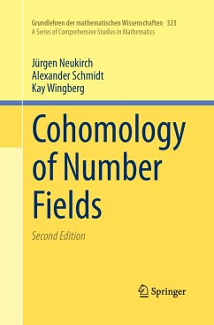 Cohomology of Number Fields - Neukirch, Jürgen;Schmidt, Alexander;Wingberg, Kay
