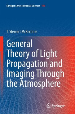 General Theory of Light Propagation and Imaging Through the Atmosphere - McKechnie, T. Stewart