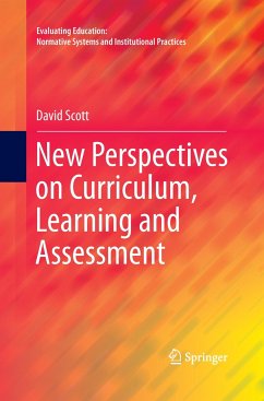 New Perspectives on Curriculum, Learning and Assessment - Scott, David