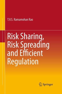 Risk Sharing, Risk Spreading and Efficient Regulation - Rao, T.V.S. Ramamohan