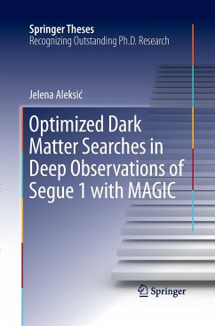 Optimized Dark Matter Searches in Deep Observations of Segue 1 with MAGIC - Aleksic, Jelena