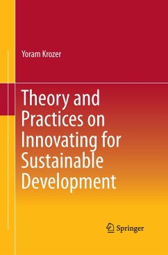 Theory and Practices on Innovating for Sustainable Development - Krozer, Yoram