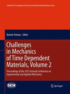 Challenges in Mechanics of Time Dependent Materials, Volume 2