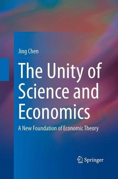 The Unity of Science and Economics - Chen, Jing