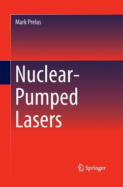 Nuclear-Pumped Lasers - Prelas, Mark