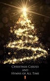 Christmas Carols and Hymns of All Time (eBook, ePUB)