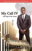 My Call IV The Origin of Mr. Bones (eBook, ePUB)