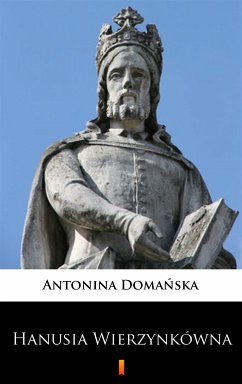 Hanusia Wierzynkówna (eBook, ePUB) - Domańska, Antonina