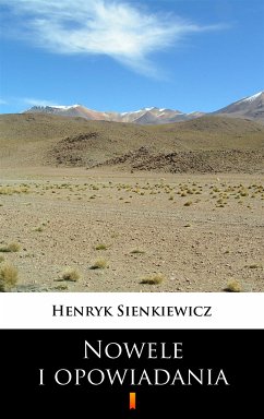 Nowele i opowiadania (eBook, ePUB) - Sienkiewicz, Henryk