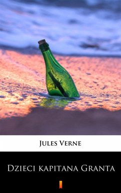 Dzieci kapitana Granta (eBook, ePUB) - Verne, Jules