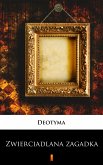 Zwierciadlana zagadka (eBook, ePUB)