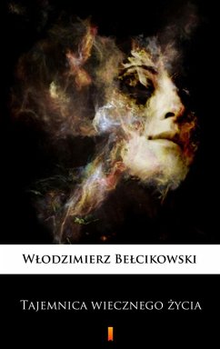 Cover Tajemnica wiecznego zycia (eBook, ePUB)