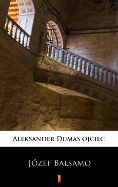 Józef Balsamo (eBook, ePUB) - Dumas ojciec, Aleksander