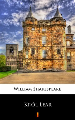 Król Lear (eBook, ePUB) - Shakespeare, William