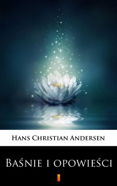 Basnie i opowiesci (eBook, ePUB) - Andersen, Hans Christian