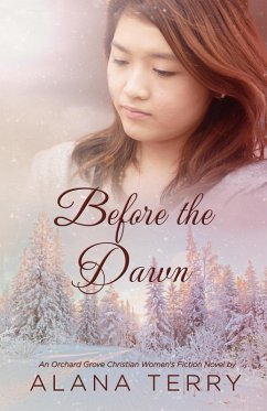 Cover Before the Dawn (An Orchard Grove Christian Women's Fiction Novel) (eBook, ePUB)