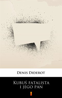 Kubus fatalista i jego pan (eBook, ePUB) - Diderot, Denis