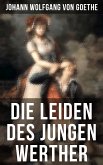 Die Leiden des jungen Werther (eBook, ePUB)