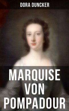 Marquise von Pompadour (eBook, ePUB) - Duncker, Dora