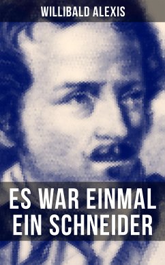 Es war einmal ein Schneider (eBook, ePUB) - Alexis, Willibald