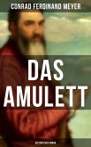 Das Amulett: Historischer Roman (eBook, ePUB)