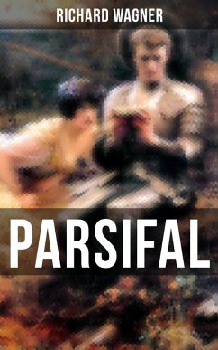 PARSIFAL (eBook, ePUB) - Wagner, Richard