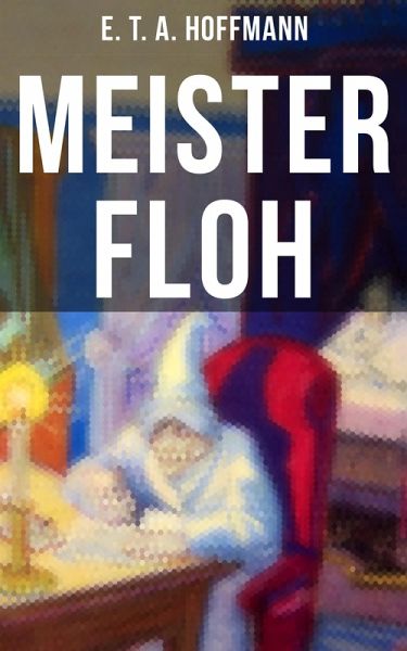 Meister Floh (eBook, ePUB) Meister Floh (eBook, ePUB)