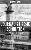 Journalistische Schriften von Joseph Roth (eBook, ePUB)