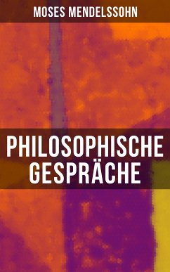 Philosophische Gespräche (eBook, ePUB) - Mendelssohn, Moses