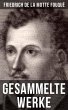 Gesammelte Werke von Friedrich de la... - Bild 1