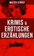 Krimis & Erotische Erzählungen (eBook,... - Bild 1