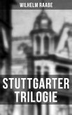 Stuttgarter Trilogie (eBook, ePUB)