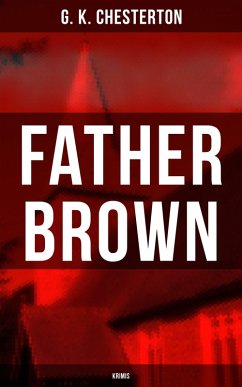 Father Brown - Krimis (eBook, ePUB) - Chesterton, G. K.